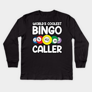 World's Coolest Bingo Caller Kids Long Sleeve T-Shirt